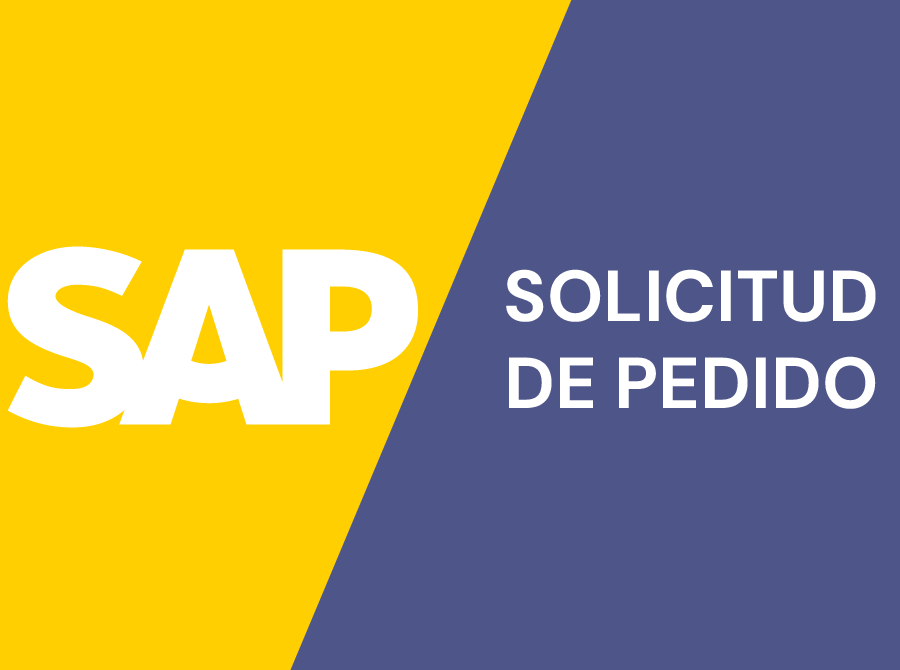 SAP - SOLICITUD DE PEDIDO (SOLPED)